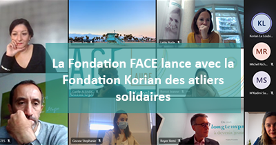 FACE lance avec la Fondation Korian des ateliers solidaires ! 